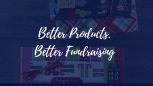 better products, better fundraising Ideas