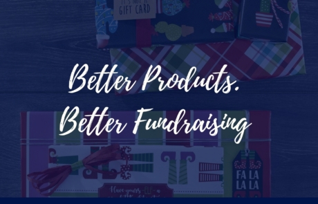 better products, better fundraising